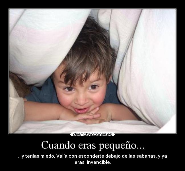 Cuando eras pequeño... - 