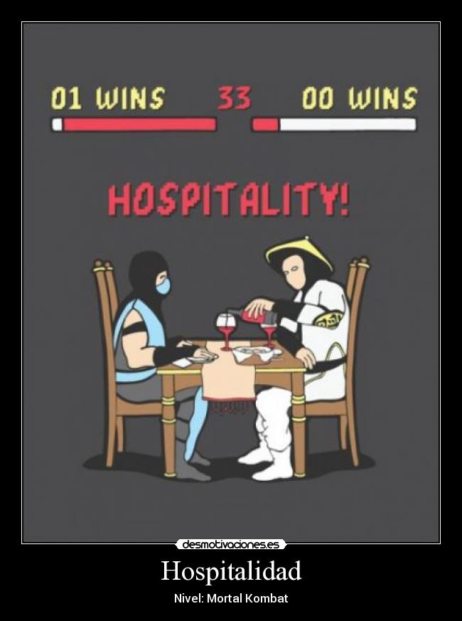 Hospitalidad - Nivel: Mortal Kombat