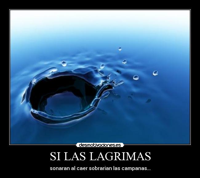 SI LAS LAGRIMAS - 