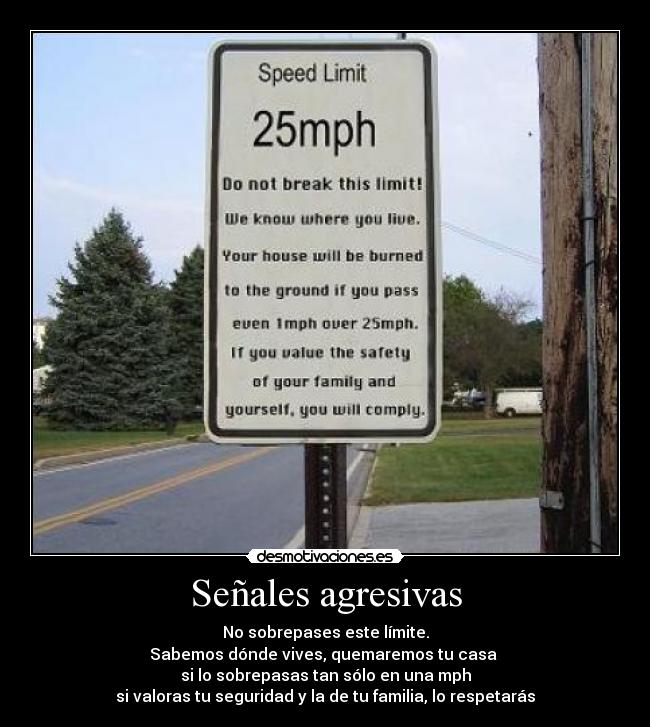 Señales agresivas - 