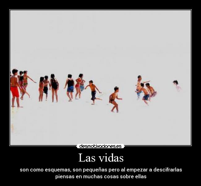 Las vidas - 