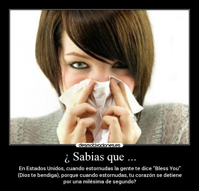 ¿ Sabias que ... -