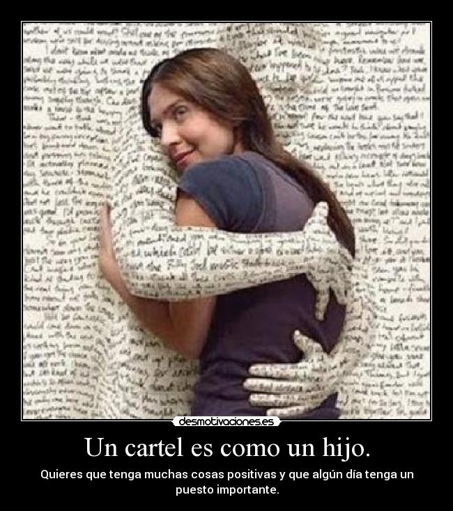 carteles cartel hijo desmotivaciones desmotivaciones