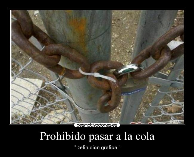 Prohibido pasar a la cola - 