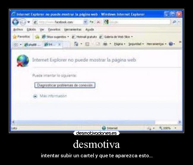 desmotiva - intentar subir un cartel y que te aparezca esto...