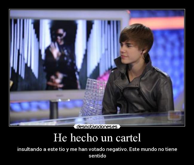 He hecho un cartel -