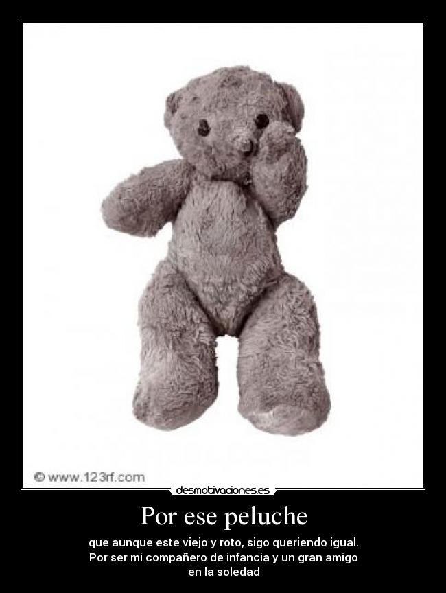 Por ese peluche - 