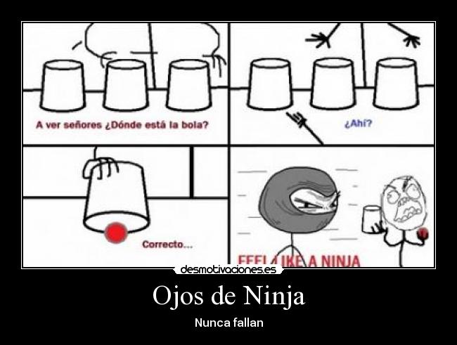 Ojos de Ninja -
