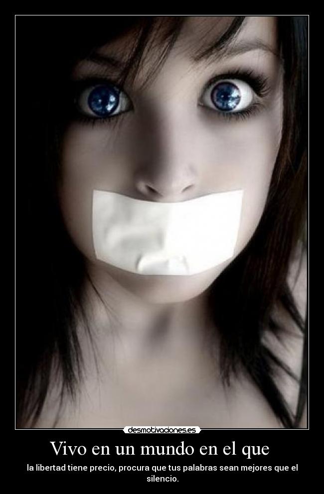 Vivo en un mundo en el que  - 