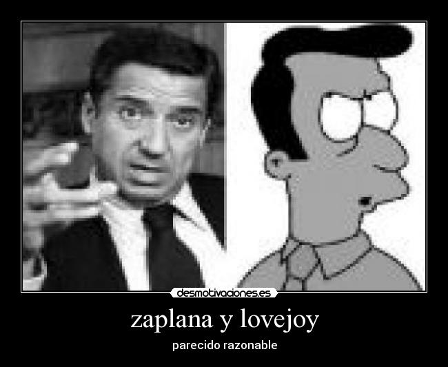 zaplana y lovejoy - parecido razonable