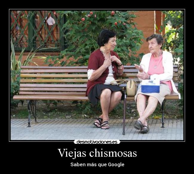 Viejas chismosas -