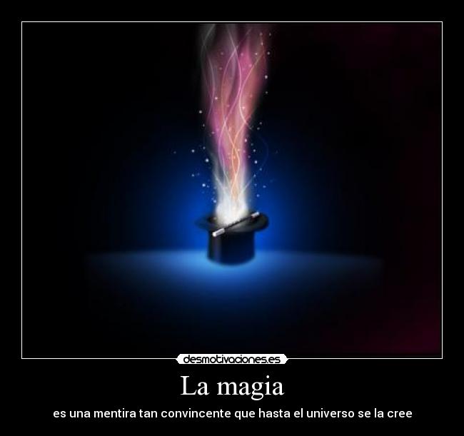 La magia -