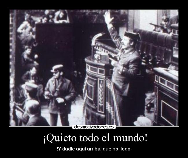 ¡Quieto todo el mundo! - 