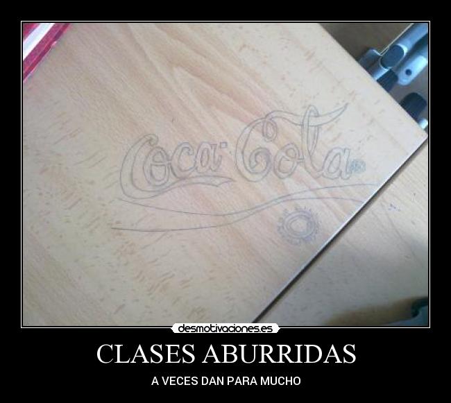 CLASES ABURRIDAS - 