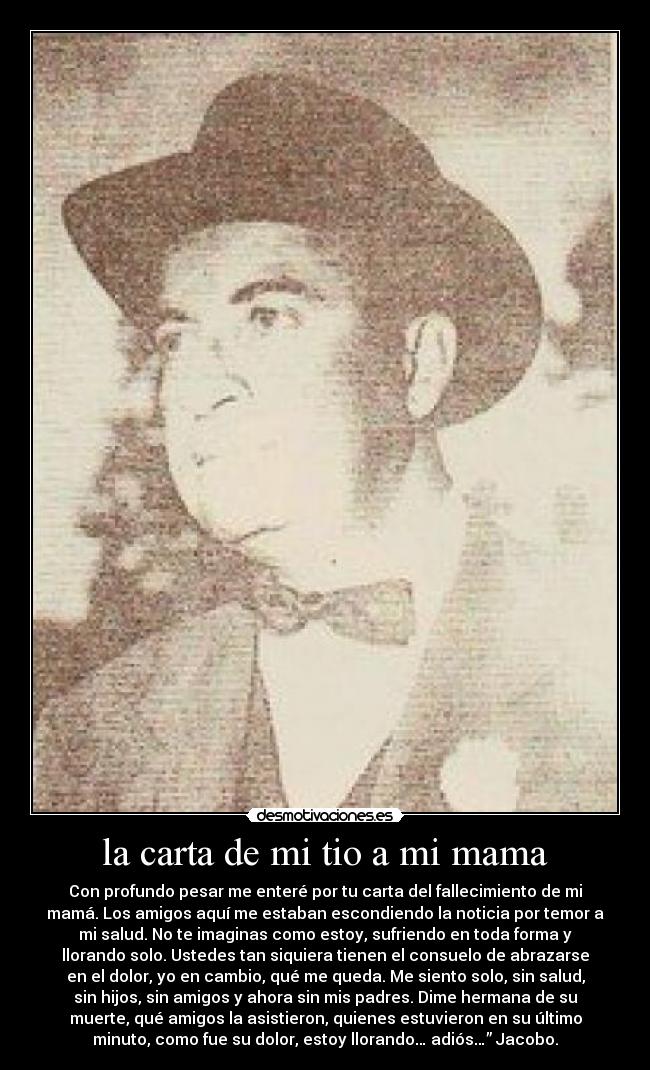 la carta de mi tio a mi mama - 