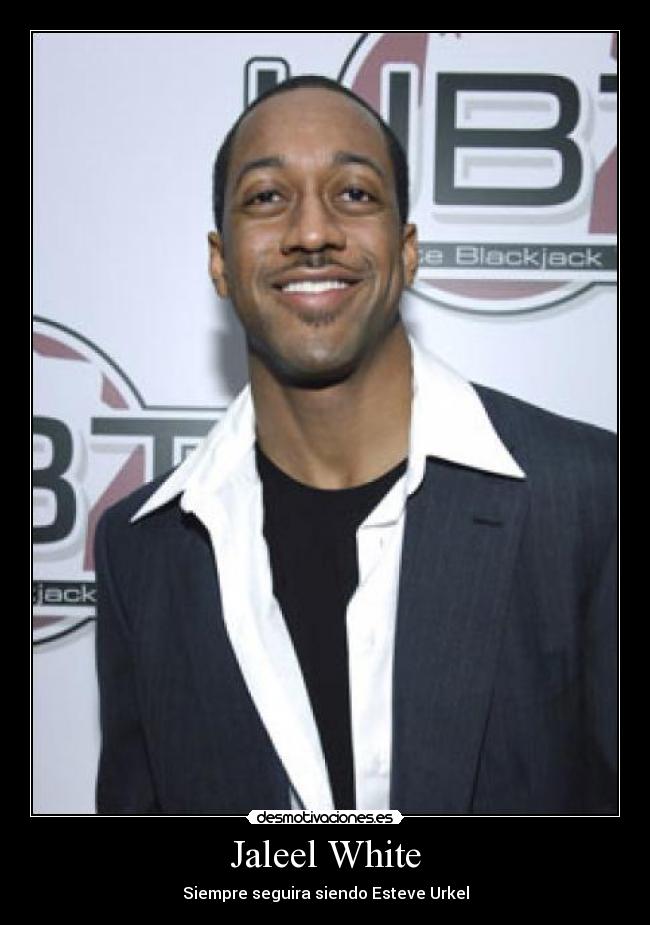 Jaleel White - Siempre seguira siendo Esteve Urkel