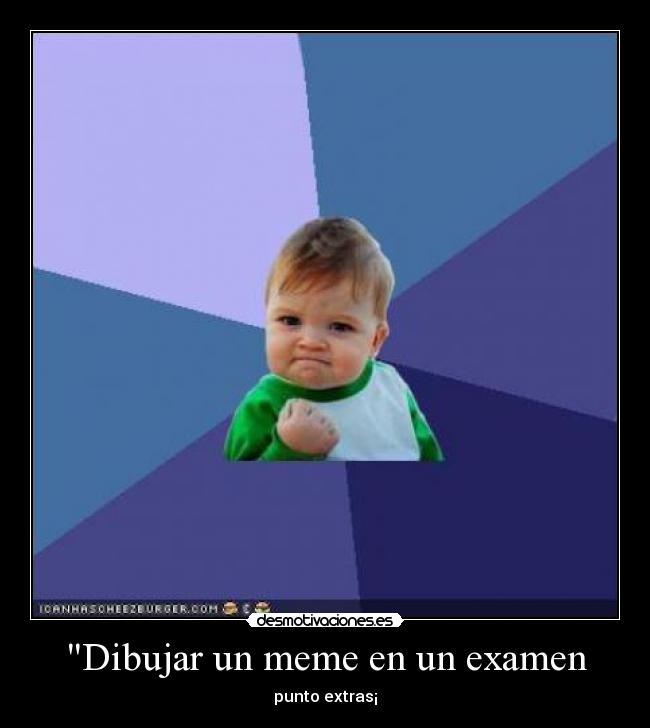 Dibujar un meme en un examen -