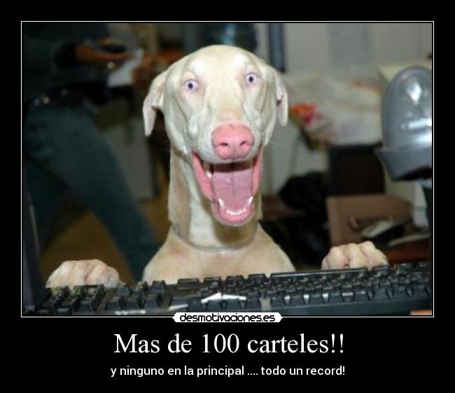 Mas de 100 carteles!! - 