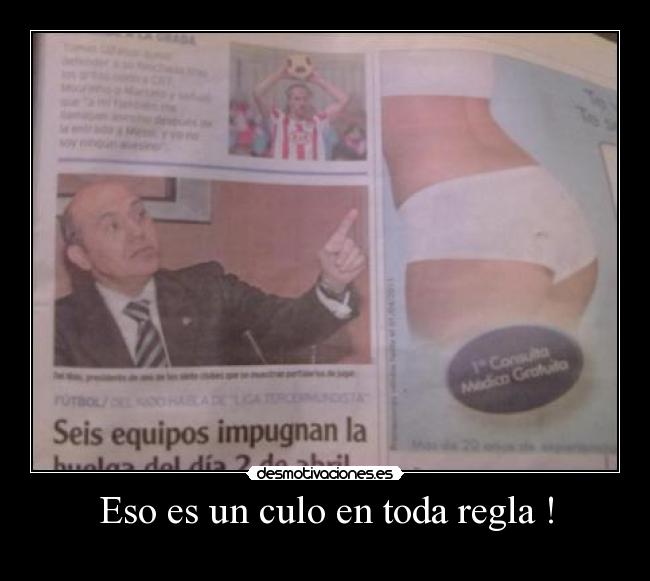 Eso es un culo en toda regla ! -