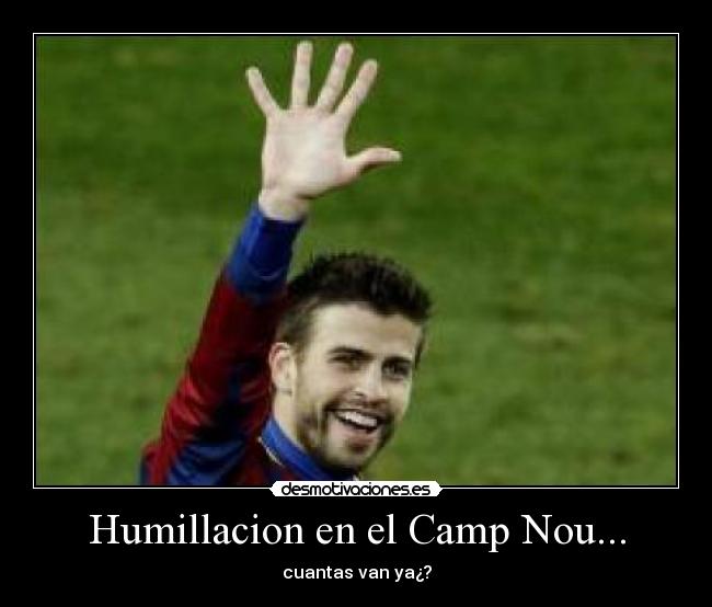 Humillacion en el Camp Nou... -
