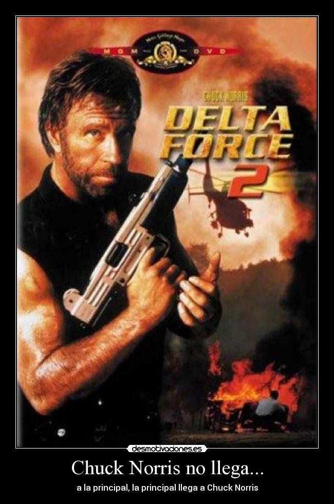 Chuck Norris no llega... -