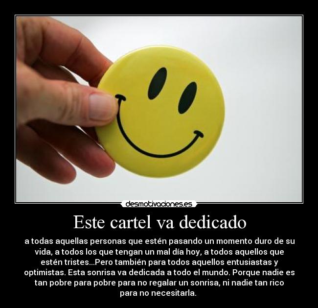 Este cartel va dedicado -