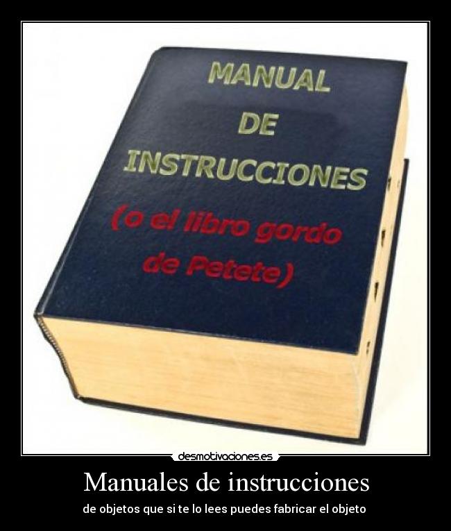 carteles manual instrucciones gordo desmotivaciones