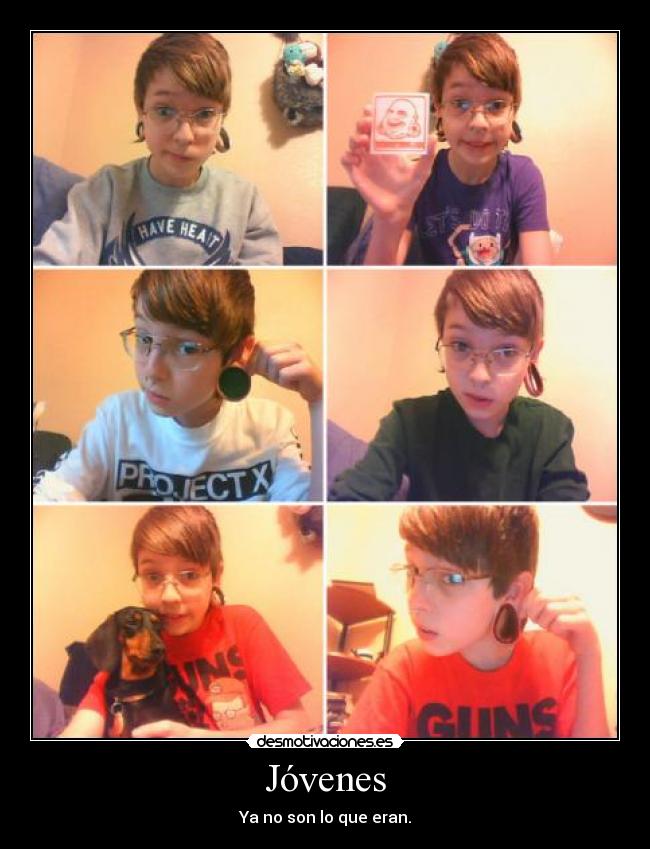 Jóvenes - Ya no son lo que eran.