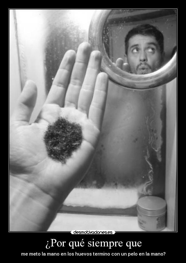 ¿Por qué siempre que -