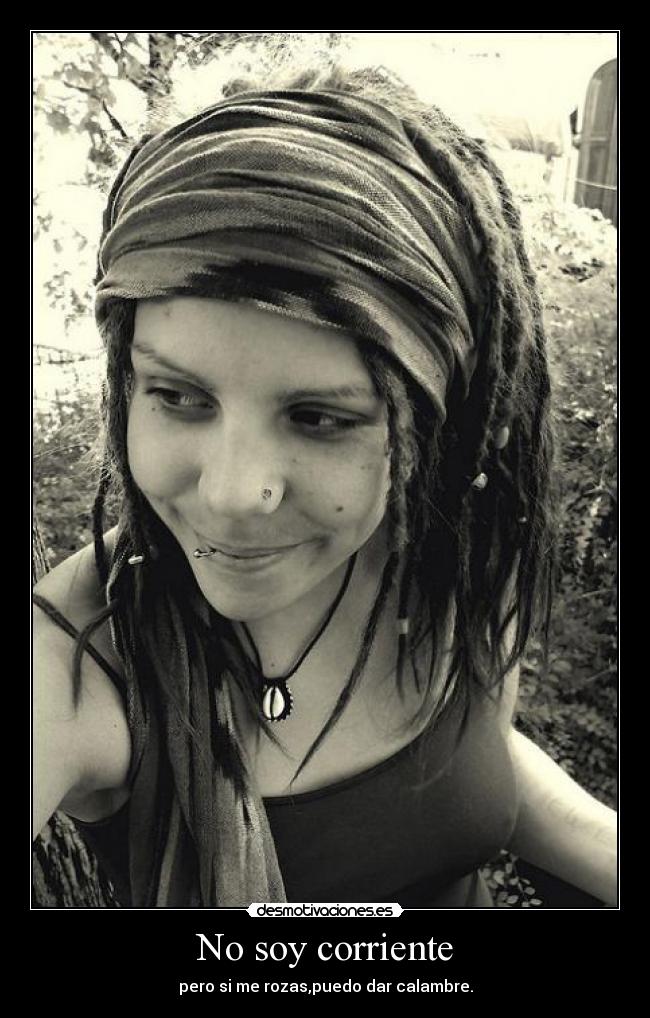 No soy corriente - 