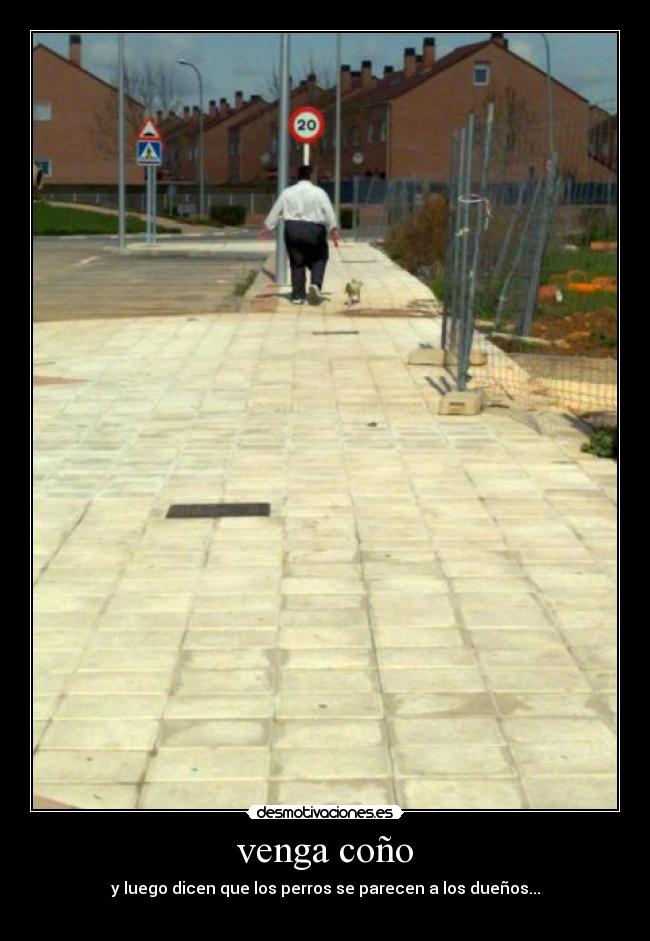 venga coño -