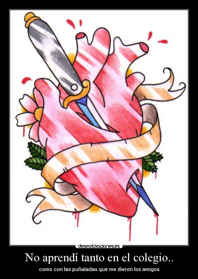 No aprendí tanto en el colegio.. -