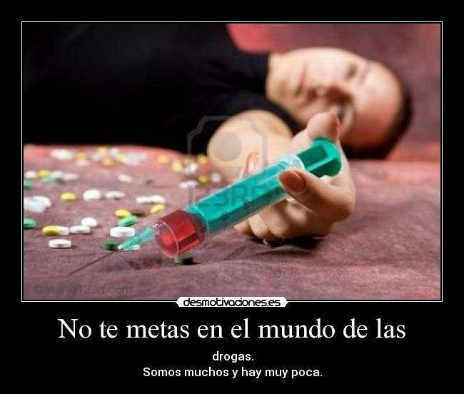 No te metas en el mundo de las -