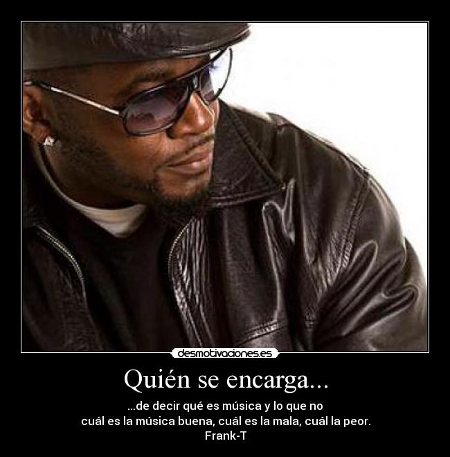 carteles hip hop rap frank-t frankt desmotivaciones