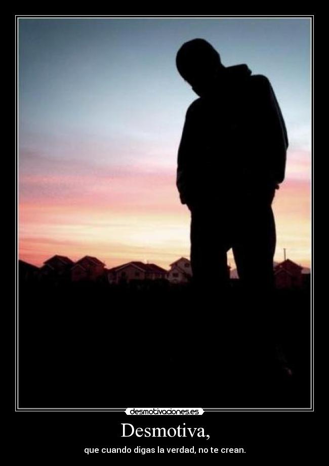Desmotiva, -