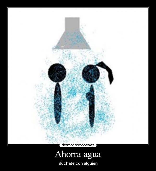 Ahorra agua - 