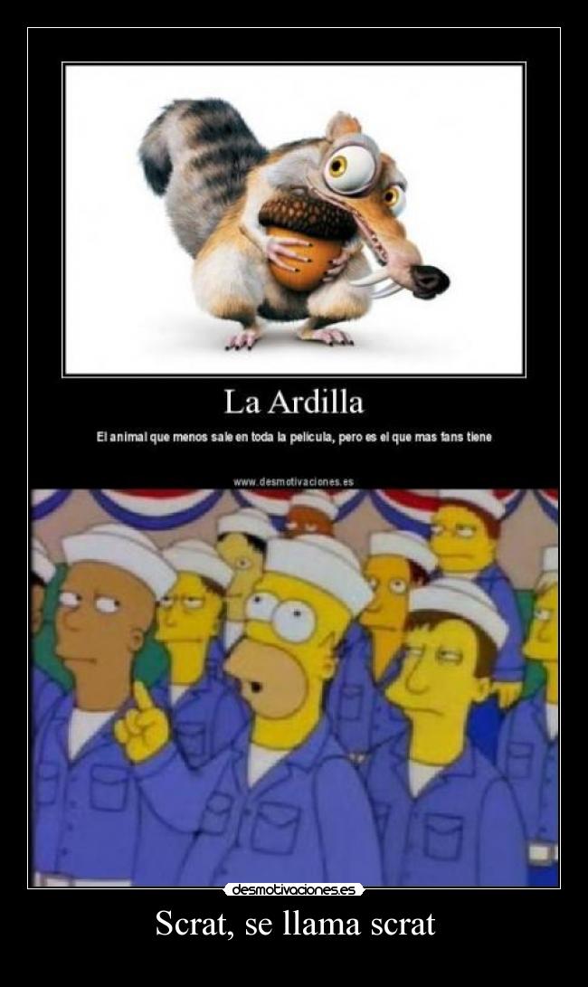 Scrat, se llama scrat -