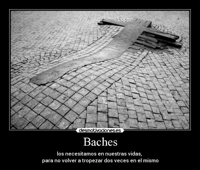 carteles baches errores vidas desmotivaciones