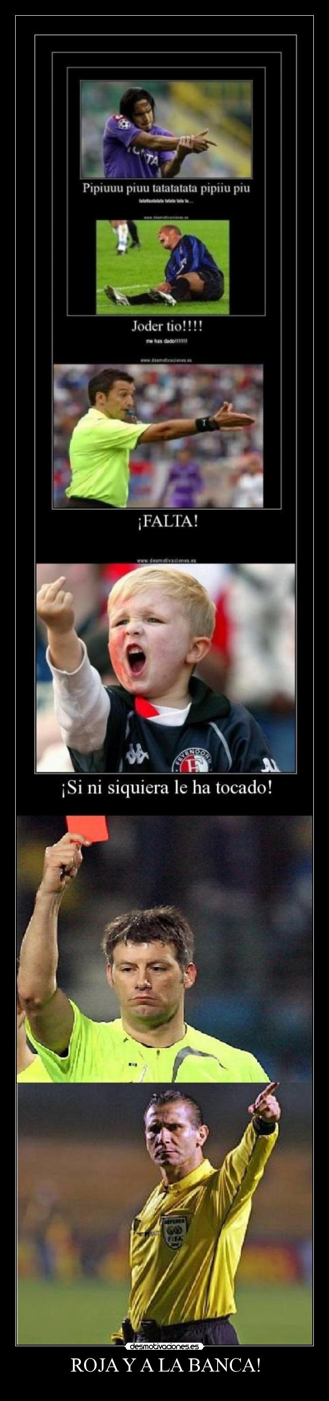 ROJA Y A LA BANCA! -