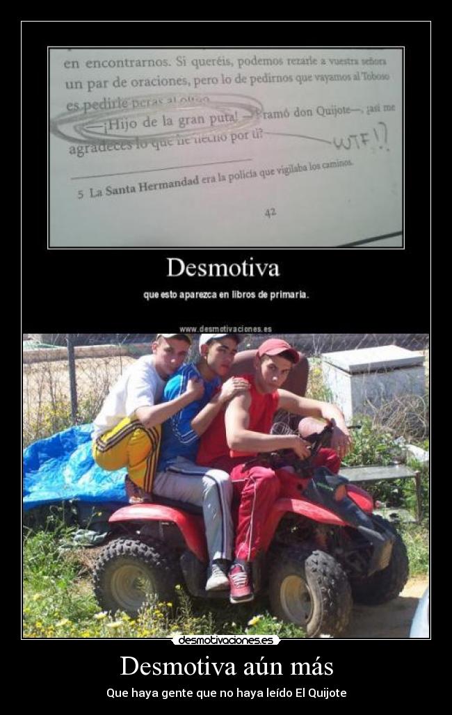 Desmotiva aún más -