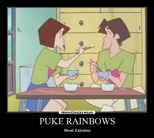 PUKE RAINBOWS - Nivel: Extremo