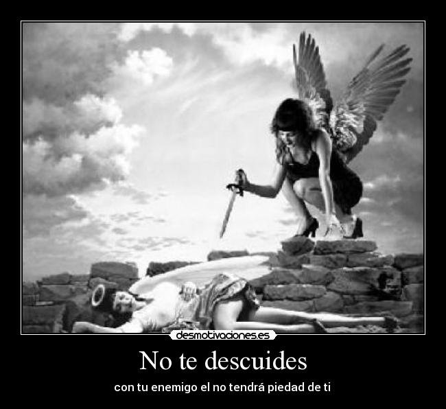 No te descuides -