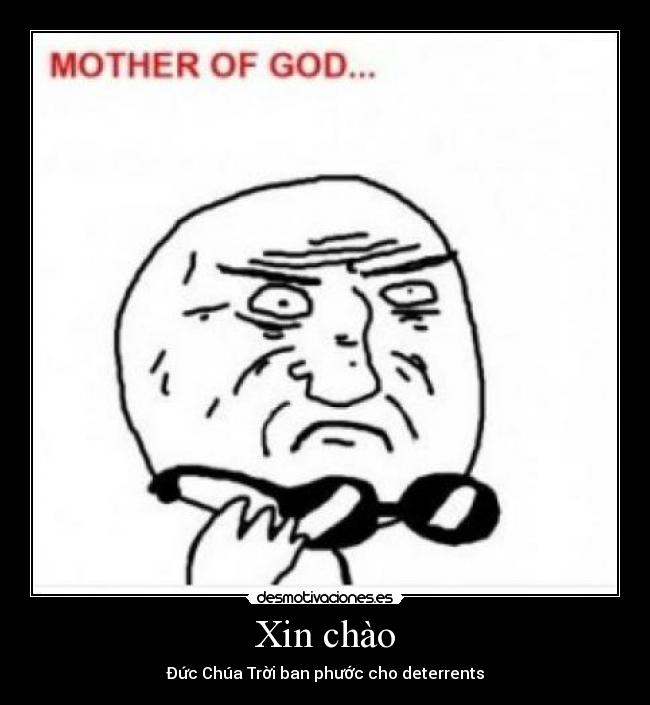 Xin chào - Đức Chúa Trời ban phước cho deterrents