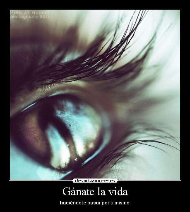 Gánate la vida -