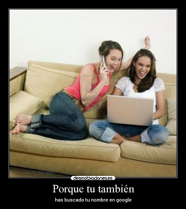 Porque tu también -