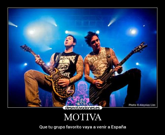 MOTIVA - Que tu grupo favorito vaya a venir a España