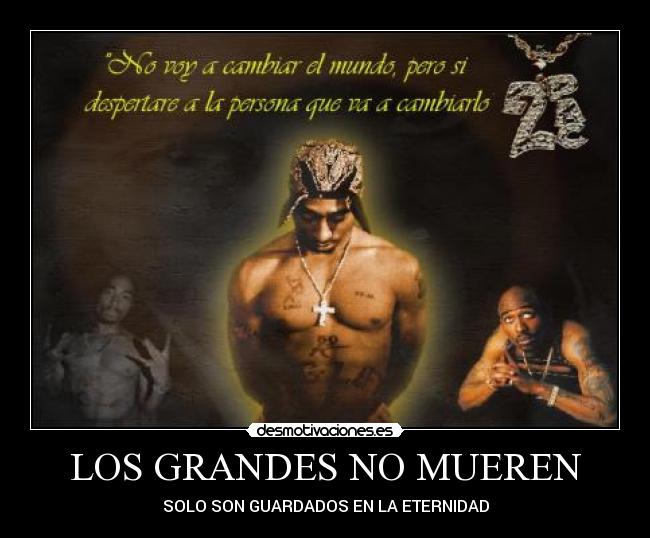 LOS GRANDES NO MUEREN - SOLO SON GUARDADOS EN LA ETERNIDAD