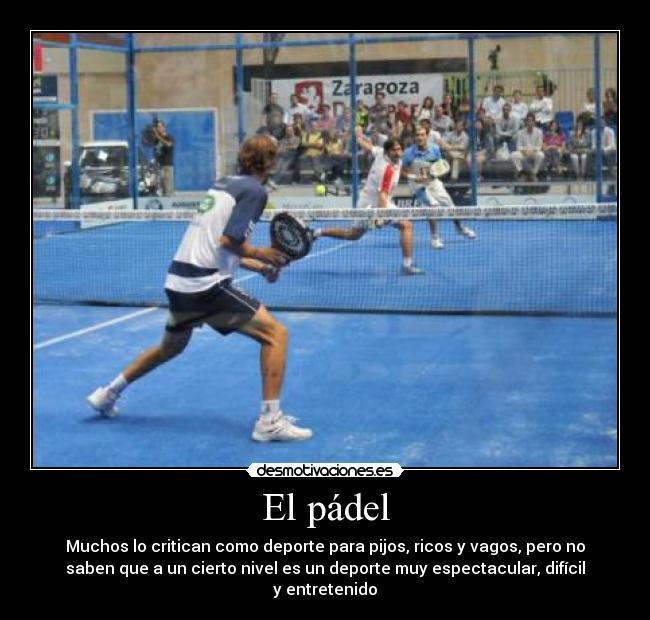 carteles padel deporte ciertos niveles desmotivaciones