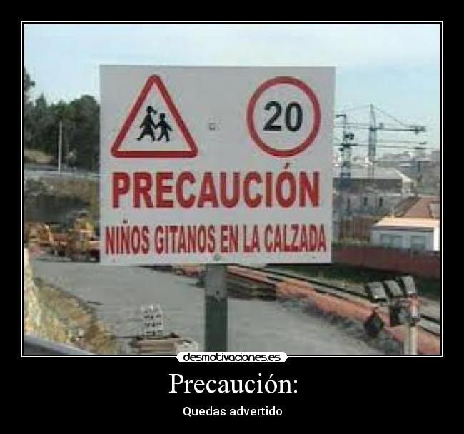Precaución: - 