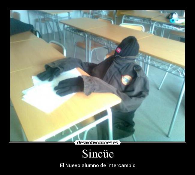 Sincüe - El Nuevo alumno de intercambio